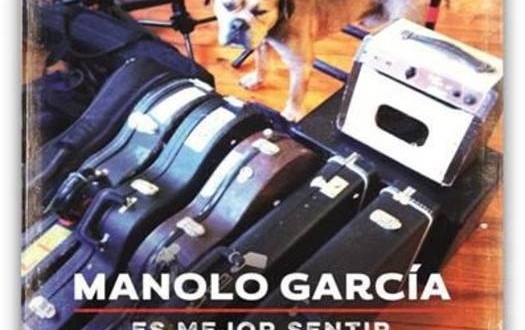 El retorno del «Mito Nacional», Manolo Garcia presenta ES MEJOR SENTIR, el avance de su nuevo álbum.