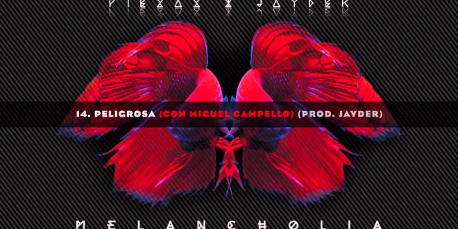 «Peligrosa» es el nuevo single de PIEZAS&JAYDER, en el que colabora MIGUEL CAMPILLO.